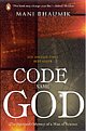 Code Name God: The Spiritual Odyssey of a Man of Science