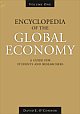 Encyclopedia of the Global Economy : A Guide for Students and Researchers