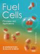 Fuel Cells: Principles and Applications