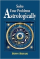 Solve Your Problems Astrologically