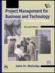 Project Management for Business and Technology-Principles and Practice, 2nd ed.