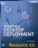 Microsoft Windows Desktop Deployment Resource Kit