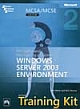 MCSA/MCSE Self-Paced Training Kit: Exam 70-290-Managing and Maintaing a Microsoft Windows Server 2003 Environment 2nd ed(With CD)