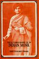 The Autobiograph of an Indian Monk - With an introduction by W.B. Yeats and edited with essay on the author by Vinod Sena