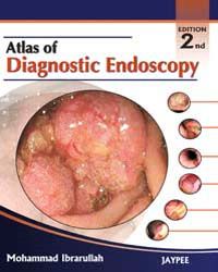 Atlas of Diagnostic Endoscopy 2e