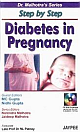 Step by Step Diabetes in Pregnancy with CD-ROM (Dr Malhotra Series) 1st Edition