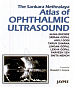 Atlas of Ophthalmic Ultrasound 7th Edition 