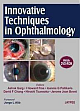 Innovative Techniques in Ophthalmology with DVD-ROM 1st Edition 