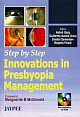  Step by Step Innovations in Presbyopia Management 1st Edition