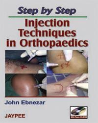 Step by Step Injection Technique in Orthopaedics, 1/e,2007 with CD