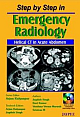  Step by Step in Emergency Radiology (with CD-ROM )