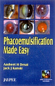 Phacoemulsification Made Easy with 2 CD-ROMs 1st