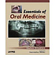 Essentials of Oral Medicine 2008 Edition