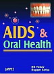 AIDS & Oral Health, 1/e, 2006