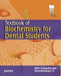 Textbook of Biochemistry for Dental Students, 1/e