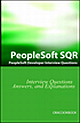 People SQR Interview Question: PeopleSoft Development Interview answere Questions Answers and Explanations