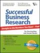 Successful Business Research : Straight to the Numbers you Need - Fast