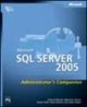 Microsoft SQL Server 2005 Administrator`s Pocket Companion