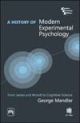 A History of Modern Experimental Psychology : From James and Wundt to Cognitive Science