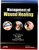 Management of Wound Healing, 1/e