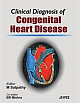 Clinical Diagnosis of Congenital Heart Disease 1st Edition