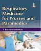 Respiratory Medicine for Nurses and Paramedics, 1/e