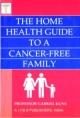 The Home Health Guide to a Cancer-Free Family