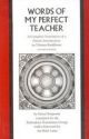 Words of My perfact Teacher : A Complete Translation of a Classic Introduction to Tibetan Buddhism