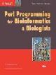 PERL Programming for Bioinformatics an Biologists