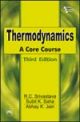 Thermodynamics : A Core Course, 3rd Edi.