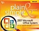 2007 Microsoft Office System Plain & Simple