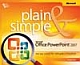 Microsoft Office PowerPoint 2007 Plain & Simple