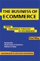 Business of E- Commerce The Form Coporate Strategy to Technology