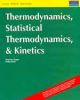 Thermodynamics Statical Thermodynamics and Kinectics