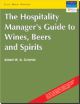 The Hospitality Manager`S Guide to Wine Beer