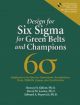 Design For Six Sigma For Green Belts and Companions  : Application