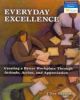 Everday Excellence Creating a Better Workplace