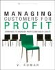 Managing Customers For Profit