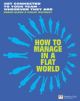 How TO Manage In Flat World