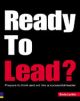 Ready TO Lead Prepare to Think and Actlike A Successful Leader