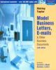 Model Business Letters, E- Mails & Other Business Document, 6\e