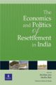 The Economics and Politics Of Resettlement In India