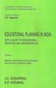 Education Planning in India: With a Slant to Educational Financing and Administration (Vol. 1)