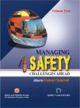 Managing Safety : Challenges Ahed (In 2 Volume)