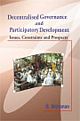 Decentralised Governance Participation Deveopment : Issues Constraints and Prospects