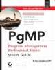 PGMP Program Management Professional Exam Study Guide