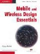 Mobile and Wireless Design Essentials