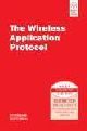 The Wireless Application Protocol