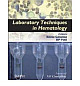 Laboratory Techniques in Hematology, 1/e