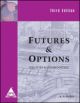 Future and options : Equities and commodities, 3rd Edition